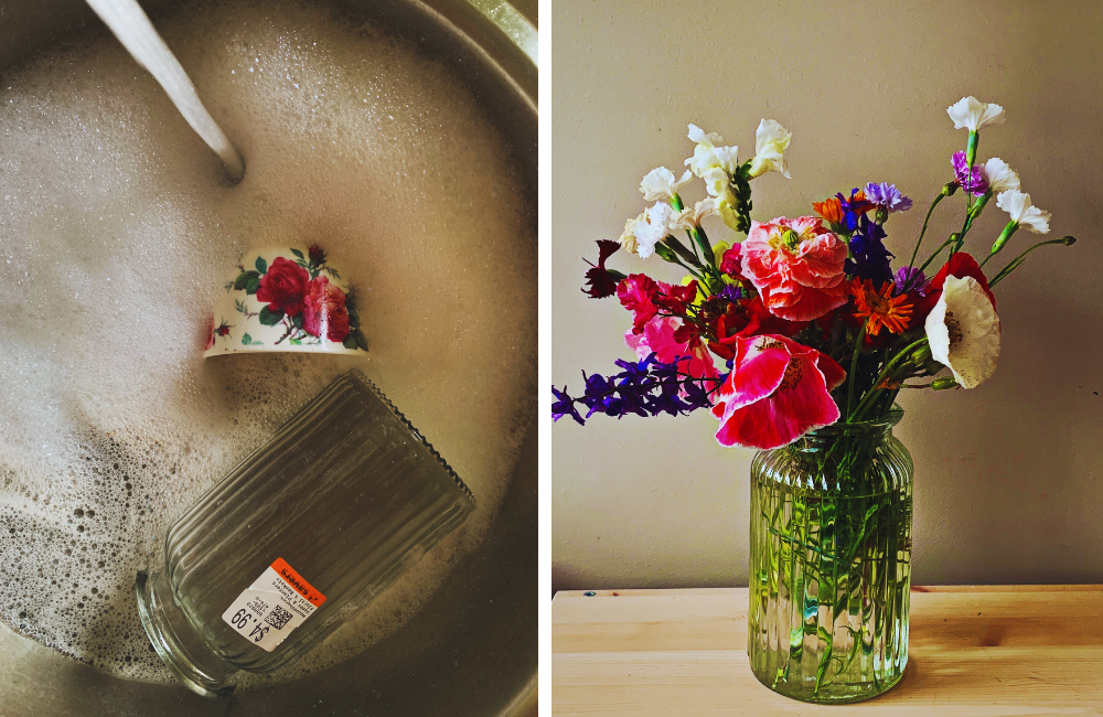 L/ Washing up R/ Flowers from my garden