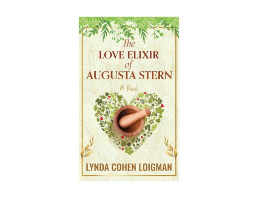 The Love Elixir of Augusta Stern by Lynda Cohen Loigman.